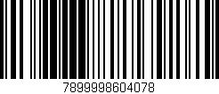 Código de barras (EAN, GTIN, SKU, ISBN): '7899998604078'