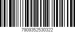 Código de barras (EAN, GTIN, SKU, ISBN): '7909352530322'