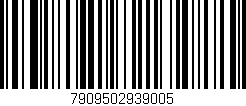 Código de barras (EAN, GTIN, SKU, ISBN): '7909502939005'