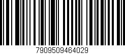 Código de barras (EAN, GTIN, SKU, ISBN): '7909509464029'