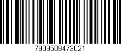 Código de barras (EAN, GTIN, SKU, ISBN): '7909509473021'