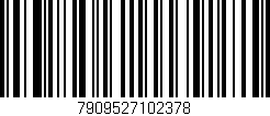 Código de barras (EAN, GTIN, SKU, ISBN): '7909527102378'