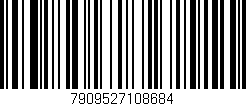 Código de barras (EAN, GTIN, SKU, ISBN): '7909527108684'