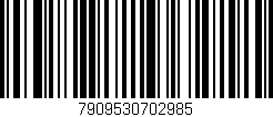 Código de barras (EAN, GTIN, SKU, ISBN): '7909530702985'