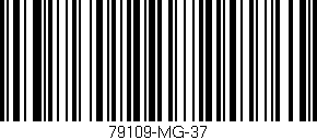 Código de barras (EAN, GTIN, SKU, ISBN): '79109-MG-37'