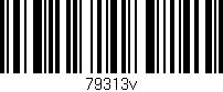 Código de barras (EAN, GTIN, SKU, ISBN): '79313v'