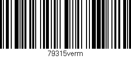 Código de barras (EAN, GTIN, SKU, ISBN): '79315verm'