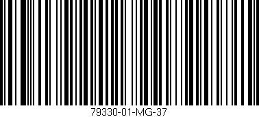 Código de barras (EAN, GTIN, SKU, ISBN): '79330-01-MG-37'