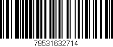 Código de barras (EAN, GTIN, SKU, ISBN): '79531632714'