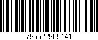 Código de barras (EAN, GTIN, SKU, ISBN): '795522965141'