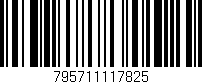 Código de barras (EAN, GTIN, SKU, ISBN): '795711117825'