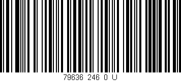 Código de barras (EAN, GTIN, SKU, ISBN): '79636_246_0_U'