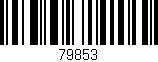 Código de barras (EAN, GTIN, SKU, ISBN): '79853'