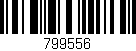 Código de barras (EAN, GTIN, SKU, ISBN): '799556'