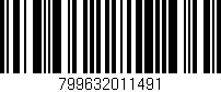 Código de barras (EAN, GTIN, SKU, ISBN): '799632011491'