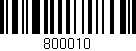 Código de barras (EAN, GTIN, SKU, ISBN): '800010'
