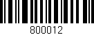 Código de barras (EAN, GTIN, SKU, ISBN): '800012'