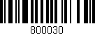 Código de barras (EAN, GTIN, SKU, ISBN): '800030'