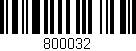 Código de barras (EAN, GTIN, SKU, ISBN): '800032'