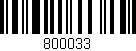 Código de barras (EAN, GTIN, SKU, ISBN): '800033'