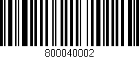 Código de barras (EAN, GTIN, SKU, ISBN): '800040002'