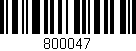 Código de barras (EAN, GTIN, SKU, ISBN): '800047'
