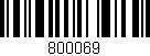 Código de barras (EAN, GTIN, SKU, ISBN): '800069'