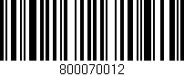 Código de barras (EAN, GTIN, SKU, ISBN): '800070012'
