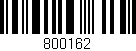 Código de barras (EAN, GTIN, SKU, ISBN): '800162'