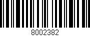 Código de barras (EAN, GTIN, SKU, ISBN): '8002382'