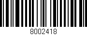 Código de barras (EAN, GTIN, SKU, ISBN): '8002418'