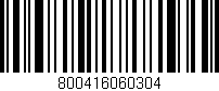 Código de barras (EAN, GTIN, SKU, ISBN): '800416060304'