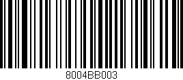Código de barras (EAN, GTIN, SKU, ISBN): '8004BB003'