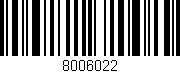 Código de barras (EAN, GTIN, SKU, ISBN): '8006022'