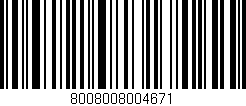 Código de barras (EAN, GTIN, SKU, ISBN): '8008008004671'