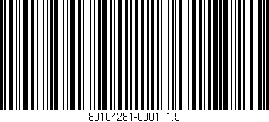 Código de barras (EAN, GTIN, SKU, ISBN): '80104281-0001_1.5'