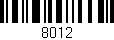 Código de barras (EAN, GTIN, SKU, ISBN): '8012'