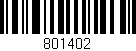 Código de barras (EAN, GTIN, SKU, ISBN): '801402'
