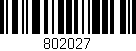 Código de barras (EAN, GTIN, SKU, ISBN): '802027'