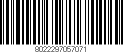 Código de barras (EAN, GTIN, SKU, ISBN): '8022297057071'