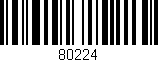Código de barras (EAN, GTIN, SKU, ISBN): '80224'