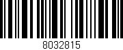 Código de barras (EAN, GTIN, SKU, ISBN): '8032815'