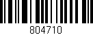 Código de barras (EAN, GTIN, SKU, ISBN): '804710'