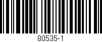 Código de barras (EAN, GTIN, SKU, ISBN): '80535-1'