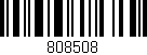 Código de barras (EAN, GTIN, SKU, ISBN): '808508'