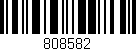 Código de barras (EAN, GTIN, SKU, ISBN): '808582'