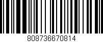 Código de barras (EAN, GTIN, SKU, ISBN): '808736670814'