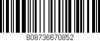 Código de barras (EAN, GTIN, SKU, ISBN): '808736670852'
