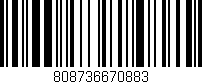 Código de barras (EAN, GTIN, SKU, ISBN): '808736670883'
