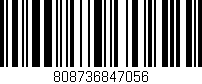 Código de barras (EAN, GTIN, SKU, ISBN): '808736847056'